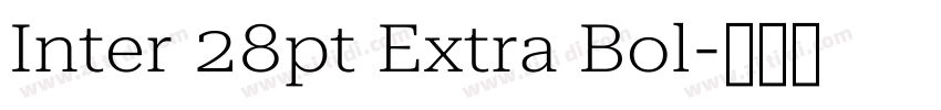 Inter 28pt Extra Bol字体转换